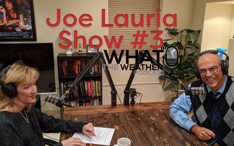 What The Weather Podcast Show #3 Joe Lauria Fox 4 Kansas City meteorologist